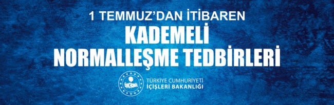 WEB SİTESİ_1 TEMMUZ NORMALLEŞME
