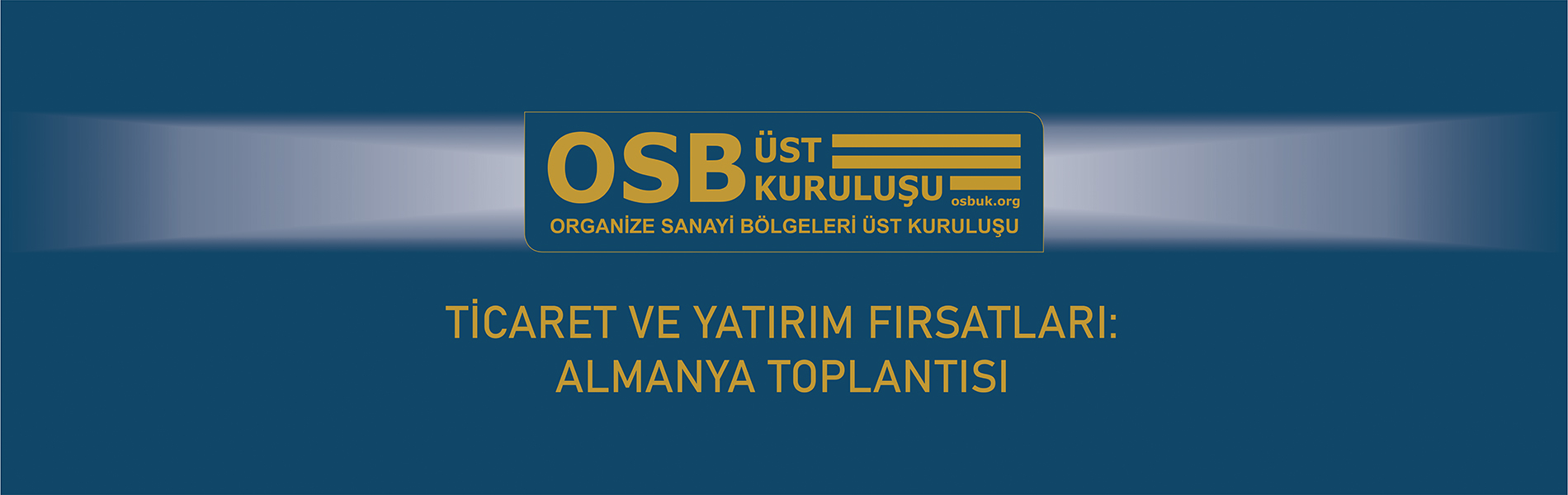 OSBÜK-TİCARET VE YATIRIM-